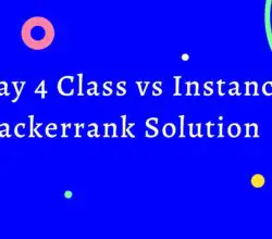 Day 4 Class vs Instance Hackerrank Solution- 30 Days of Code