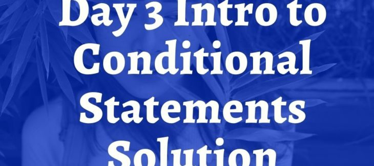 Day 3 Intro to Conditional Statements Solution- [Hackerrank]