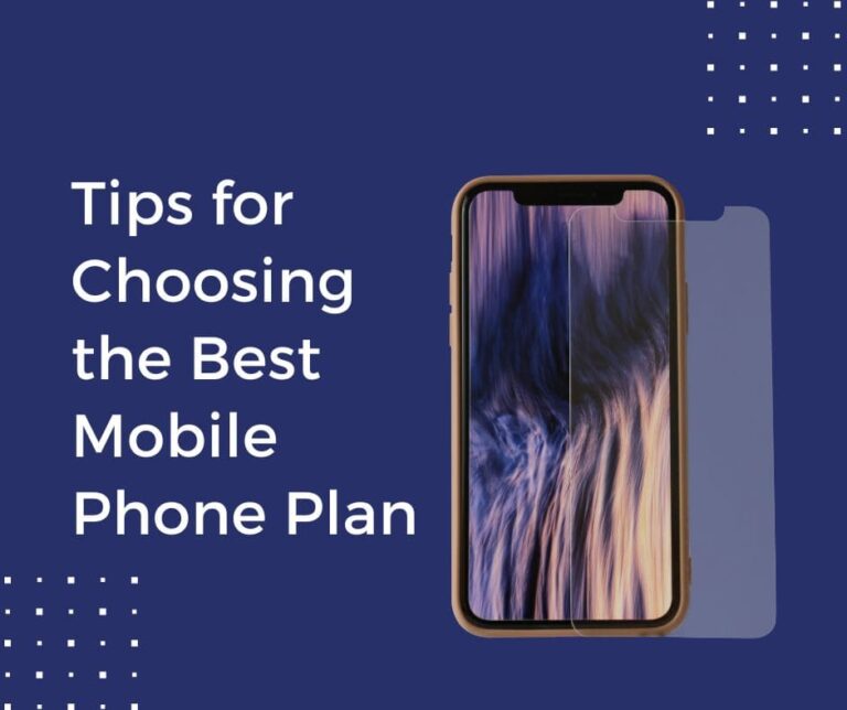 4 Tips For Choosing The Best Mobile Phone Plan Tutorials Bookmarks