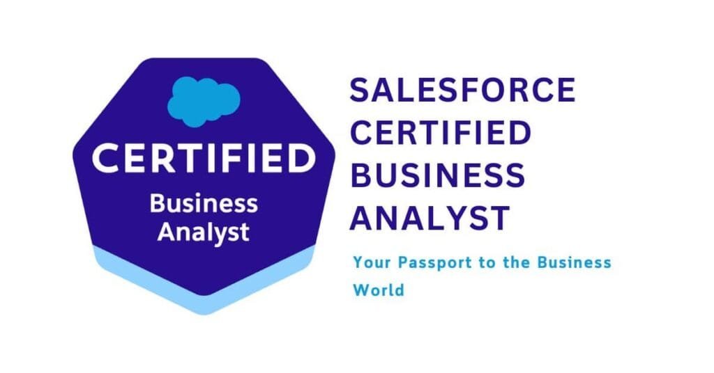 Salesforce Certified Business Analyst